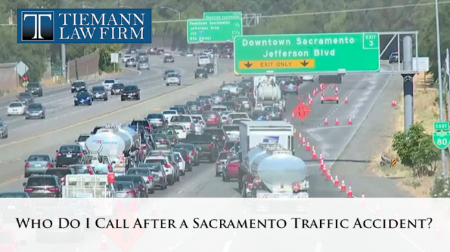 WHO DO I CALL AFTER A SACRAMENTO TRAFFIC ACCIDENT?