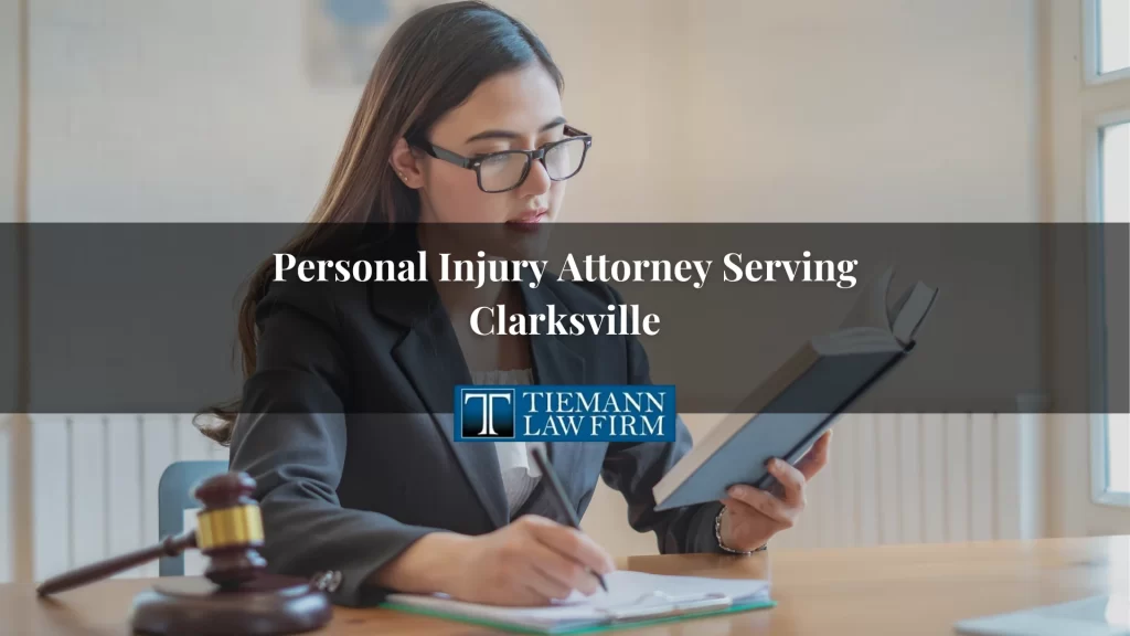 Personal Injury Attorney Serving Clarksville