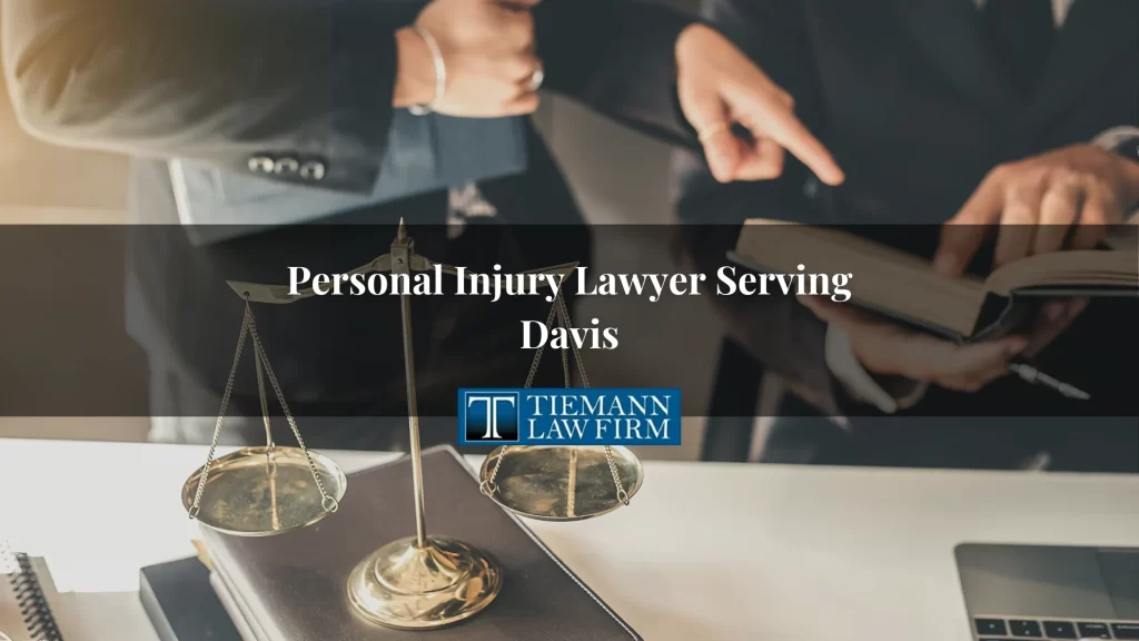 Personal Injury Lawyer Serving Davis