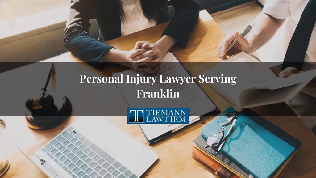 Personal Injury Lawyer Serving Franklin