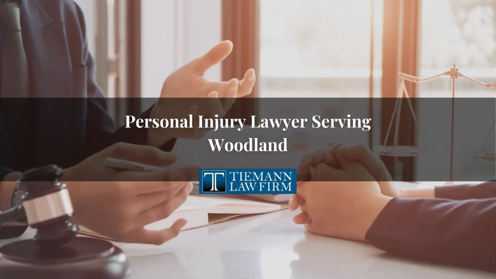 Personal Injury Lawyer Serving Woodland