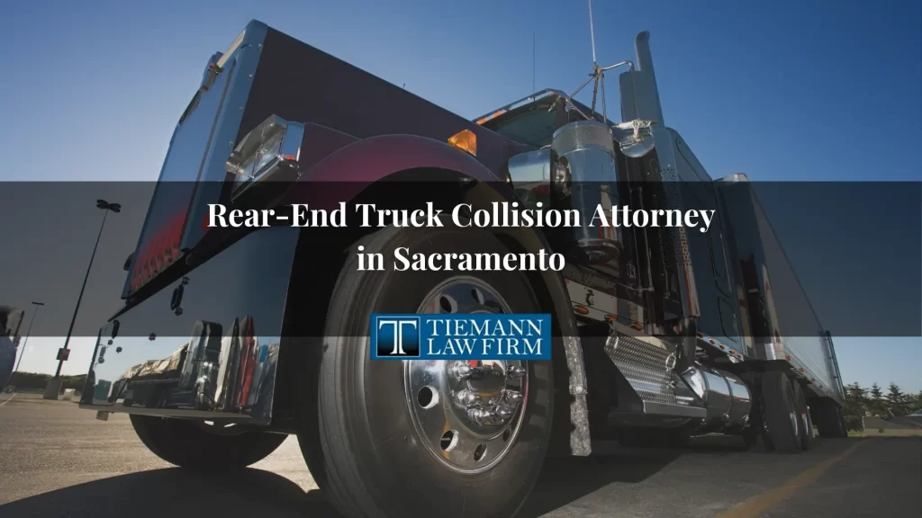 Rear-End Truck Collision Attorney in Northern California